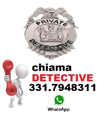 Servizi Detective privati 
Servizi Investigatori privati 
Servizi Investigatori privati per provincia
Servizi Investigatori privati Catanzaro
Servizi Investigatori privati Cosenza 
Servizi Investigatori privati Crotone 
Servizi Investigatori privati Reggio di Calabria 
Servizi Investigatori privati Vibo Valentia 
Servizi Investigatori privati Bari 
Servizi Investigatori privati Foggia 
Servizi Investigatori privati Taranto 
Servizi Investigatori privati Cagliari 
Servizi Investigatori privati Carbonia-Iglesias 
Servizi Investigatori privati Medio Campidano 
Servizi Investigatori privati Nuoro 
Servizi Investigatori privati Ogliastra 
Servizi Investigatori privati Olbia-Tempio 
Servizi Investigatori privati Oristano 
Servizi Investigatori privati Sassari 
Servizi Investigatori privati Agrigento 
Servizi Investigatori privati Caltanissetta 
Servizi Investigatori privati Catania 
Servizi Investigatori privati Enna 
Servizi Investigatori privati Messina 
Servizi Investigatori privati Ragusa 
Servizi Investigatori privati Siracusa 
Servizi Investigatori privati Trapani 
Servizi Detective privati per provincia
Servizi Detective privati Chieti 
Servizi Detective privati L'Aquila 
Servizi Detective privati Pescara 
Servizi Detective privati Teramo 
Servizi Detective privati Matera 
Servizi Detective privati Potenza 
Servizi Detective privati Catanzaro 
Servizi Detective privati Cosenza 
Servizi Detective privati Crotone 
Servizi Detective privati Reggio di Calabria 
Servizi Detective privati Vibo Valentia 
Servizi Detective privati Avellino 
Servizi Detective privati Benevento 
Servizi Detective privati Bologna 
Servizi Detective privati Ferrara 
Servizi Detective privati Forlì-Cesena 
Servizi Detective privati Modena 
Servizi Detective privati Parma 
Servizi Detective privati Piacenza 
Servizi Detective privati Ravenna 
Servizi Detective privati Reggio Nell'Emilia 
Servizi Detective privati Rimini 
Servizi Detective privati Gorizia 
Servizi Detective privati Pordenone 
Servizi Detective privati Trieste 
Servizi Detective privati Udine 
Servizi Detective privati Frosinone 
Servizi Detective privati Latina 
Servizi Detective privati Roma 
Servizi Detective privati Viterbo 
Servizi Detective privati Genova 
Servizi Detective privati Imperia 
Servizi Detective privati La Spezia 
Servizi Detective privati Savona 
Servizi Detective privati Bergamo 
Servizi Detective privati Brescia 
Servizi Detective privati Como 
Servizi Detective privati Cremona 
Servizi Detective privati Lecco 
Servizi Detective privati Lodi 
Servizi Detective privati Mantova 
Servizi Detective privati Milano 
Servizi Detective privati Monza e Brianza 
Servizi Detective privati Pavia 
Servizi Detective privati Varese 
Servizi Detective privati Ancona 
Servizi Detective privati Ascoli Piceno 
Servizi Detective privati Fermo 
Servizi Detective privati Macerata 
Servizi Detective privati Pesaro e Urbino 
Servizi Detective privati Campobasso 
Servizi Detective privati Isernia 
Servizi Detective privati Biella 
Servizi Detective privati Cuneo 
Servizi Detective privati Novara 
Servizi Detective privati Torino 
Servizi Detective privati Verbano-Cusio-Ossola 
Servizi Detective privati Vercelli 
Servizi Detective privati Bari 
Servizi Detective privati Barletta-Andria-Trani 
Servizi Detective privati Lecce 
Servizi Detective privati Taranto 
Servizi Detective privati Cagliari 
Servizi Detective privati Carbonia-Iglesias 
Servizi Detective privati Medio Campidano 
Servizi Detective privati Nuoro 
Servizi Detective privati Ogliastra 
Servizi Detective privati Olbia-Tempio 
Servizi Detective privati Oristano 
Servizi Detective privati Sassari 
Servizi Detective privati Agrigento 
Servizi Detective privati Caltanissetta 
Servizi Detective privati Catania 
Servizi Detective privati Enna 
Servizi Detective privati Messina 
Servizi Detective privati Ragusa 
Servizi Detective privati Siracusa 
Servizi Detective privati Trapani 
Servizi Detective privati Arezzo 
Servizi Detective privati Firenze 
Servizi Detective privati Grosseto 
Servizi Detective privati Livorno 
Servizi Detective privati Lucca 
Servizi Detective privati Massa-Carrara 
Servizi Detective privati Pisa 
Servizi Detective privati Pistoia 
Servizi Detective privati Prato 
Servizi Detective privati Bolzano 
Servizi Detective privati Trento 
Servizi Detective privati Perugia 
Servizi Detective privati Terni 
Servizi Detective privati Valle d'Aosta 
Servizi Detective privati Padova 
Servizi Detective privati Rovigo 
Servizi Detective privati Treviso 
Servizi Detective privati Venezia 
Servizi Detective privati Verona 
Servizi Detective privati Vicenza 